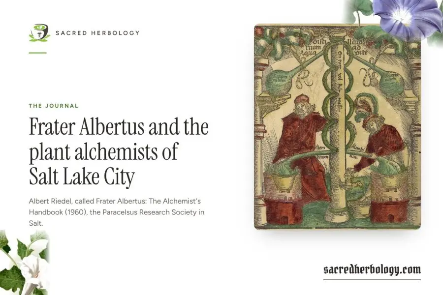 Frater Albertus and the plant alchemists of Salt Lake City